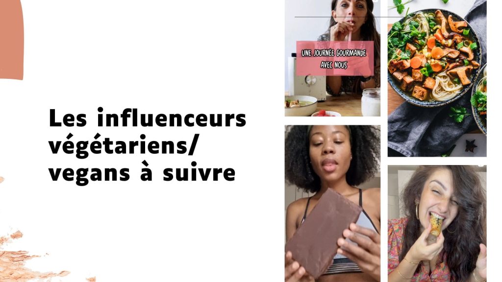 les influenceurs végétariens à suivre